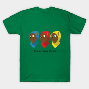 three wise dogs T-Shirt